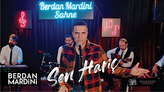 Berdan Mardini  Sen Hariç  Yeni Versiyon [upl. by Cecil600]