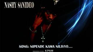 NIPENDE KAMA NILIVYO [upl. by Nivad]