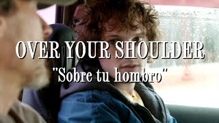 Rudderless  Over Your Shoulder Letra en español [upl. by Hitchcock792]