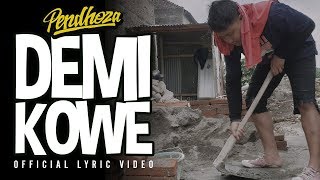 Pendhoza  Demi Kowe Official Audio Lyric [upl. by Thenna]