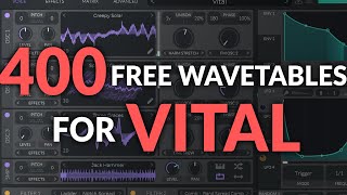 400 FREE wavetables for Vital  Matt Tytel Synth [upl. by Inaffyt]