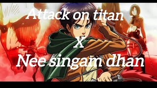 attack on titan remix nee singam than animeedit tamil remix [upl. by Norb]