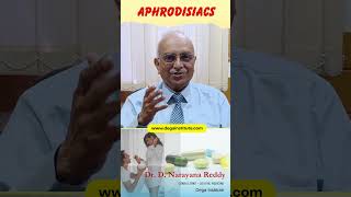 Aphrodisiacs  Expert Insights with Renowned Sexologist  Dr D Narayana Reddy [upl. by Alaj]