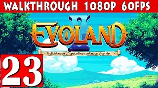 Evoland 2 Walkthrough  Part 23 Gathering Fragments Gameplay 1080p 60fps [upl. by Doreg511]