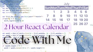 Code With Me Building a Calendar in Reactjs Part 1 [upl. by Margherita]