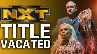 NXT Championship Vacated  Absent WWE Star Returns To TV [upl. by Eilrebma]