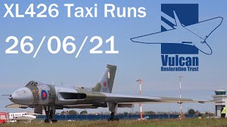 Avro Vulcan XL426 High Power Taxi Runs Updated Video from June 2021 [upl. by Ahsilam745]