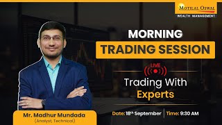 Intraday Live Trading Insights With Motilal Oswal  18th September 2024 [upl. by Ecirpak]