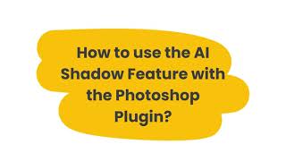 How to use the AI Shadow feature with the Photoshop plugin [upl. by Marian]