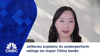 Jefferies explains its underperform ratings on major China banks [upl. by Tteirrah]