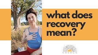 The Meaning of Recovery  EMERGE RECOVERY  Cole Chance Yoga [upl. by Busey]