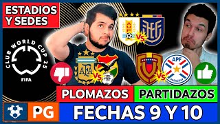 🔴PARTIDAZOS y PLOMAZOS FECHAS 9 y 10 ELIMINATORIAS 2026🔥ESTADIOS MUNDIAL DE CLUBES 2025 🔥AB 4X32 [upl. by Mady]