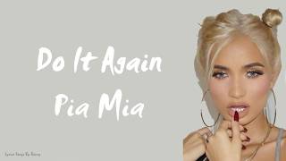 Pia Mia  Do It Again ftChris Brown Tyga  Lyrics Songs [upl. by Bruckner3]