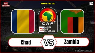 Chad vs Zambia  CAF Africa Cup of Nations 2024  2nd Leg  AFCON Football Live Score Update today [upl. by Mirisola]