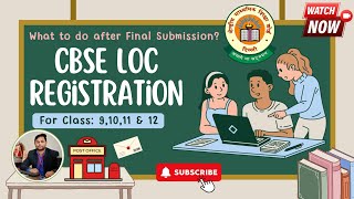 CBSE LOC REGISTRATION  What To Do After Final Submission सीबीएसई रीजनल ऑफिस में क्या भेजे cbse [upl. by Yanetruoc]