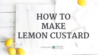 How To Make Lemon Custard  Limoneira [upl. by Lexis]