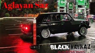 Black Kavkaz amp Aqil Beats  Aglayan Saz Remix 2023  Ft Elcin Dadasov [upl. by Aekin31]