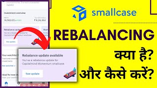 Rebalancing Smallcase Portfolio  Smallcase Rebalance Update Explained In Hindi [upl. by Anny]