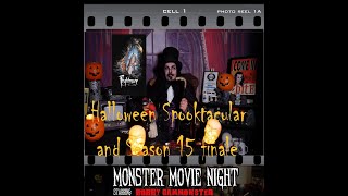 Monster Movie Night Frightmare Halloween Spooktacular Season 15 Finale ep 23 ep 341 [upl. by Dauf30]