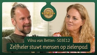 LuMens 312 Vilna van Betten auteur HEEL en brein achter Happy Healing [upl. by Burley]