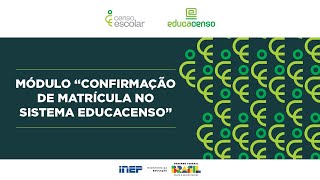 Confirmação de Matrícula no Sistema Educacenso  1ª etapa da coleta 2023 [upl. by Efron]