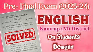 Pre Final Exam 202324 Kamrup Metro District English solved paper  HSLC 2024  You can learn [upl. by Harriett]