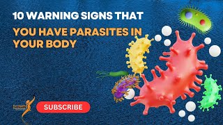 10 Warning Signs That You Have Parasites In Your Body [upl. by Nerok]