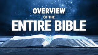 Overview of the Entire Bible in 17 Minutes [upl. by Ynohtn]