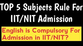 TOP 5 Subjects Rule for JEE 2025  English is CompulsoryJee2025 jeeupdatesjeenews jeemains2025 [upl. by Eiramasil480]