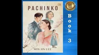 FREE AUDIOBOOK Pachinko by Min Jin Lee book3 5 [upl. by Veda]