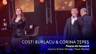 Costi Burlacu amp Corina Tepes  FLOAREA DIN FEREASTRA Concert Aniversar 60 Ani ✨Dulce și Amar✨ [upl. by Adnimra]