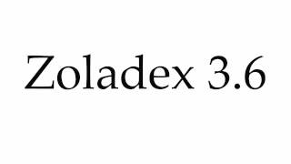 How to Pronounce Zoladex 36 [upl. by Helbona]