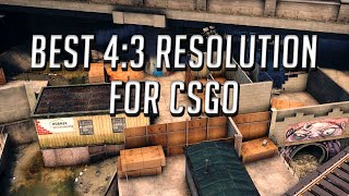 BEST 43 Resolution for CSGO [upl. by Fleta431]