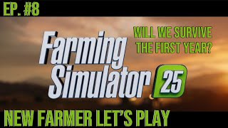 How to Start a Farm Ep8  FarmingSimulator25  KingPharaohYT [upl. by Anidene298]