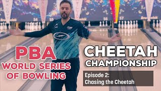 PBA WORLD SERIES OF BOWLING XV  Episode 2 Chasing the Cheetah  Jason Belmonte [upl. by Duncan]