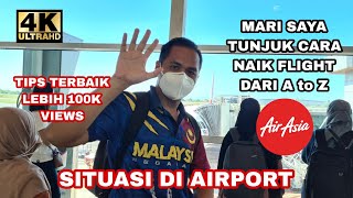 TUTORIAL DI AIRPORT Cara naik flight AirAsia pertama kali dari berlepas hingga mendarat [upl. by Gula]