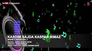 Official  Kasdim Sajda Kaspar Full HD Song  TSeries Kashmiri Music  Abdul Rashid Hafiz [upl. by Cardie362]