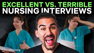 Excellent vs Terrible Nursing Interviews  Advice for New Grad Nurses [upl. by Lipps]