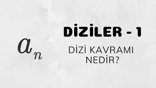 Diziler  1 Giriş  Dizi Kavramı Nedir [upl. by Nylzaj]