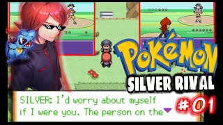 Pokemon Silver Rival  Playthrough Part 01 Silver is a True THUG [upl. by Aivan]