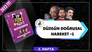 Düzgün Doğrusal Hareket Konu Anlatımı 1  2023 TYT Fizik KAMPI [upl. by Mercuri303]