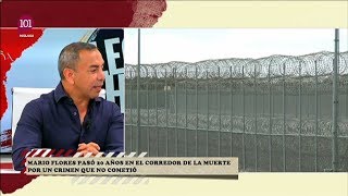 Entrevista a Mario Flores que pasó 20 años en el corredor de la muerte por un crimen que no cometió [upl. by Gottlieb]