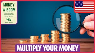 MONEY WISDOM MAKE MULTIPLY AND MANAGE YOUR MONEY QUIETLY Full AUDIOBOOK [upl. by Mis749]