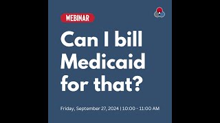 Can I bill Medicaid for that [upl. by Cilurzo]