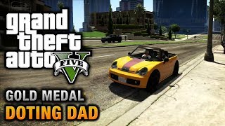 GTA 5  Mission 64  Doting Dad Optional Mission 100 Gold Medal Walkthrough [upl. by Ahserkal921]