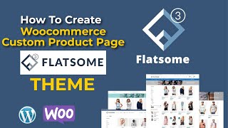 Flatsome  Woocommerce Custom Product Page in Flatsome Theme  Custom Product Page Using UX Builder [upl. by Ettevey]