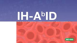 BioRad IH‑AbID ‑ Integrated Antibody Identification Software [upl. by Silverman]