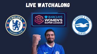 9 OUT OF 9 WE MOVE  Chelsea Women 42 Brighton Women Live Watchalong  FA WSL [upl. by Coughlin237]