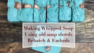 Making Whipped Soap Using Old Cold Process Soap Shreds  Rebatch amp Embeds  Ellen Ruth Soap [upl. by Denby320]