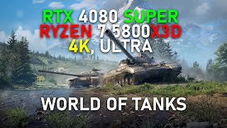 World of Tanks  4K ULTRA  RTX 4080 SUPER  RYZEN 7 5800X3D [upl. by Baptlsta868]